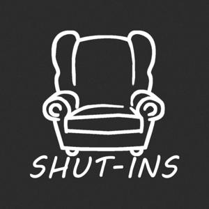 Shut Ins