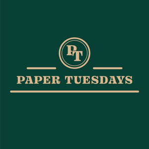 Paper Tuesdays