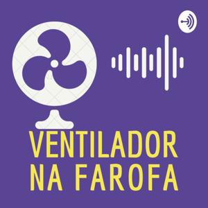 Ventilador na Farofa