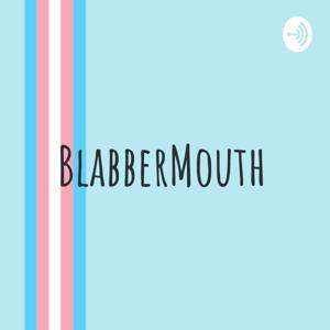 BlabberMouth