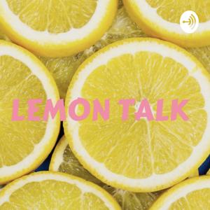 LEMON TALK