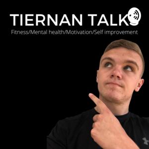 Tiernan Talks