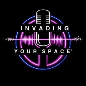 Invading Your Space