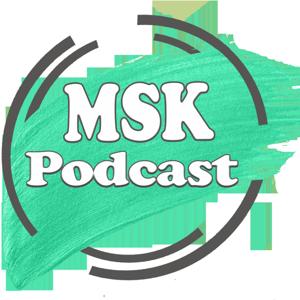 Msk Podcast