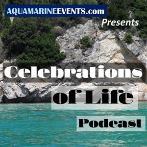 Celebrations of Life Podcast