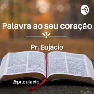Pr. Eujácio - Reflexões