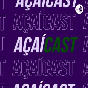 AçaíCast