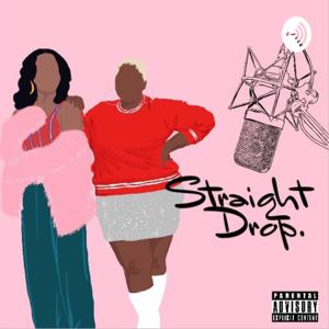 Straight Drop Podcast