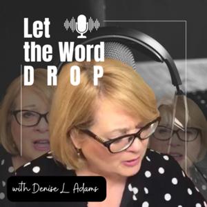 Denise L Adams Podcast