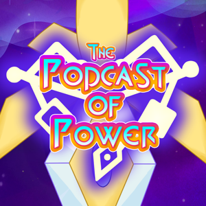 The Podcast of Power: A She-Ra Companion Podcast