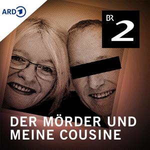 Der Mörder und meine Cousine