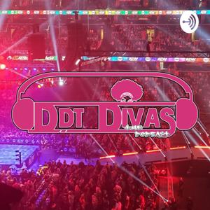 DDT Divas The Podcast