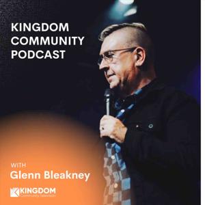 Kingdom Community Podcast