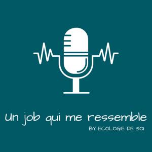 Un job qui me ressemble by Ecologie de soi