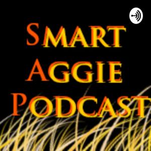 SMART Aggie Podcast เกษตรสมัยใหม่ ใครๆก็ทำได้