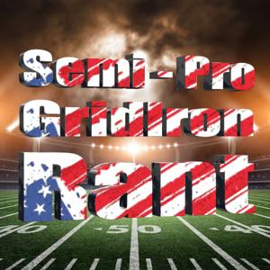 Semi-Pro Gridiron Rant