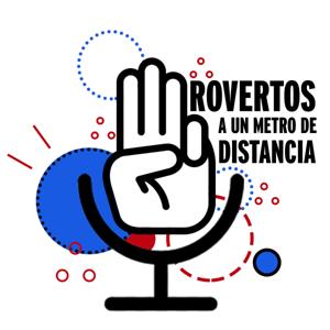 Rovertos a un metro de distancia