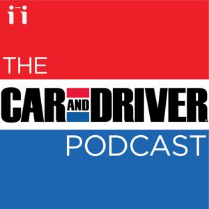 The Car and Driver Podcast