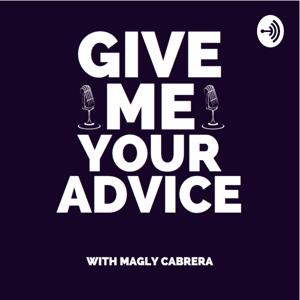 Give Me Your Advice