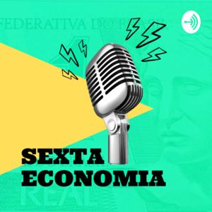 Podcast | Sexta Economia