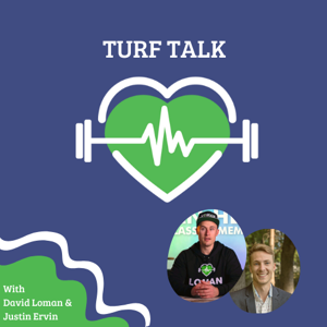 Turf Talk w Loman Health