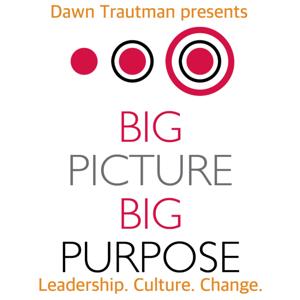Big Picture Big Purpose