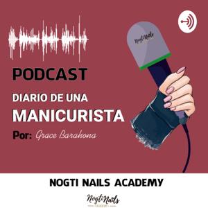 Diario de una Manicurista por Nogti Nails Academy