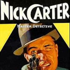 Nick Carter Master Detective by Entertainment Radio