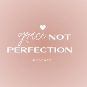 Grace not Perfection