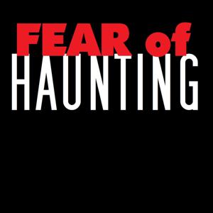 Fear of Haunting