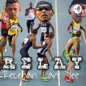 Relay : Recehan Lari yee