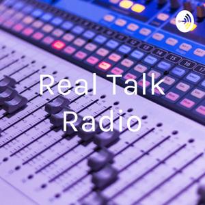 Real Talk Radio