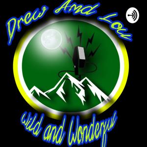 The kickback with Drew&Lou