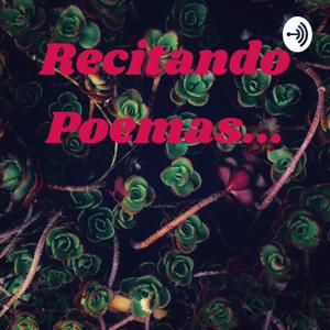 Recitando Poemas...