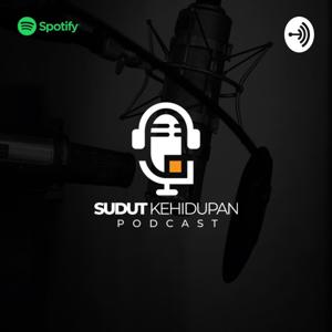 SUDUT KEHIDUPAN - PODCAST