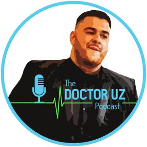 The Doctor Uz Podcast