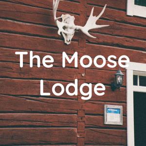 The Moose Lodge