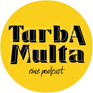 La Turba Multa del Cine