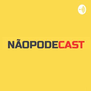 NÃOPODECAST