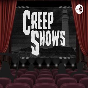 Creep Shows