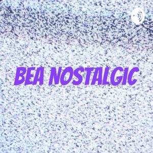 Bea Nostalgic