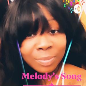Melody's Song 🎶🎶