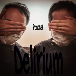 moyamoya podcast（旧Delirium Podcast）