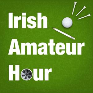 Irish Amateur Hour