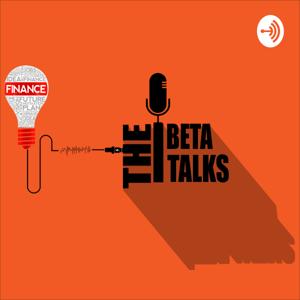 The Beta Talks