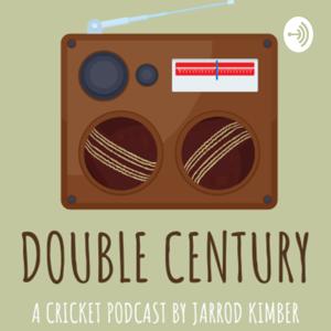 Double Century with Jarrod Kimber by Jarrod Kimber
