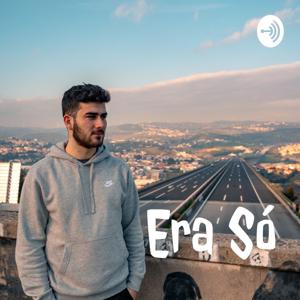 Era Só