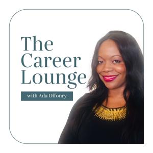 The Career Lounge with Ada Offonry