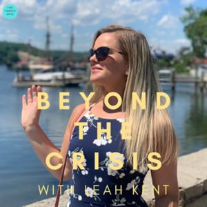 Beyond The Crisis