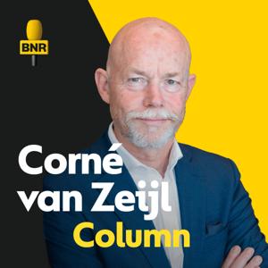 Column Corné van Zeijl | BNR by BNR Nieuwsradio